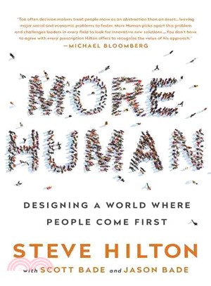 More Human ─ Designing a World Where People Come First