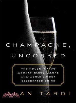 Champagne, Uncorked ─ The House of Krug and the Timeless Allure of the World's Most Celebrated Drink