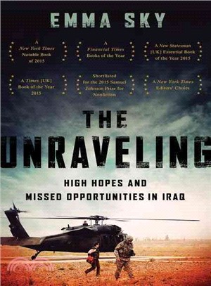 The Unraveling ─ High Hopes and Missed Opportunities in Iraq