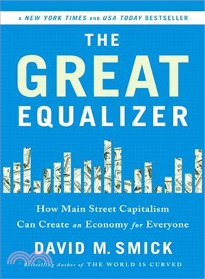 The Great Equalizer ─ How Main Street Capitalism Can Create an Economy for Everyone