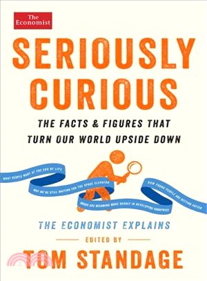 Seriously Curious ― The Facts and Figures That Turn Our World Upside Down