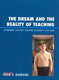 The Dream and the Reality of Teaching