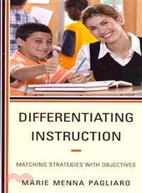 Differentiating Instruction ─ Matching Strategies With Objectives