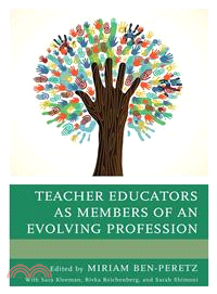 Teacher Educators As Members of an Evolving Profession