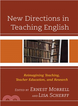 New Directions in Teaching English ― Reimagining Teaching, Teacher Education, and Research