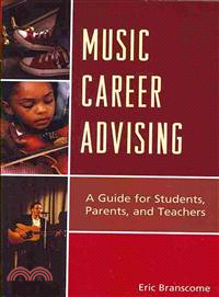 Music Career Advising ― A Guide for Students, Parents, and Teachers