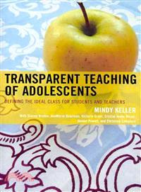 Transparent Teaching of Adolescents ─ Defining the Ideal Class for Students and Teachers