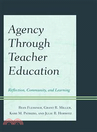 Agency Through Teacher Education—Reflection, Community, and Learning