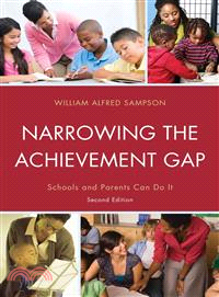 Narrowing the Achievement Gap ― Schools and Parents Can Do It