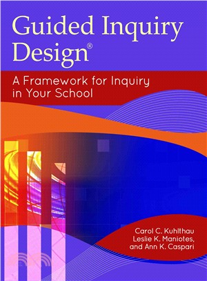 Guided Inquiry Design ─ A Framework for Inquiry in Your School