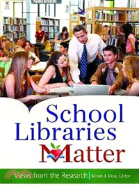 School Libraries Matter ― Views from the Research