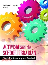 Activism and the School Librarian—Tools for Advocacy and Survival