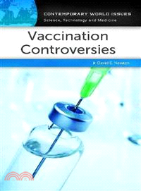 Vaccination Controversies ─ A Reference Handbook