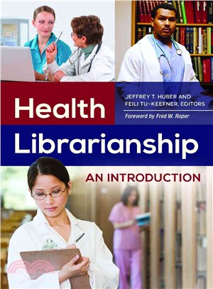 Health Librarianship ― An Introduction