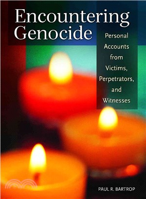 Encountering Genocide ─ Personal Accounts from Victims, Perpetrators, and Witnesses