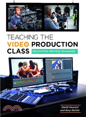 Teaching the Video Production Class ― Beyond the Morning Newscast