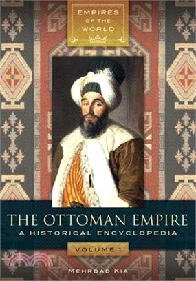 The Ottoman Empire ─ A Historical Encyclopedia