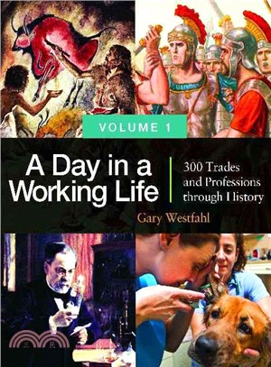 A Day in a Working Life ─ 300 Trades and Professions Through History