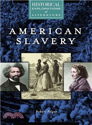 American Slavery ― A Historical Exploration of Literature