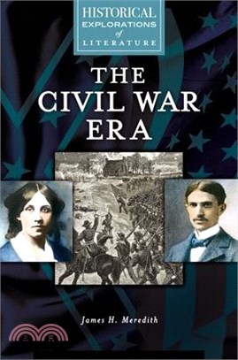 The Civil War Era ─ A Historical Exploration of Literature