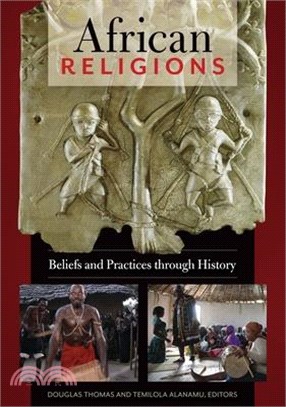 African Religions ─ Beliefs and Practices Through History