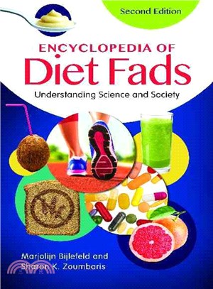 Encyclopedia of Diet Fads ― Understanding Science and Society