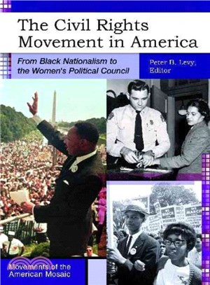 The Civil Rights Movement in America ─ From Black Nationalism to the Women's Political Council