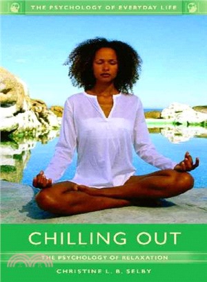 Chilling Out ─ The Psychology of Relaxation