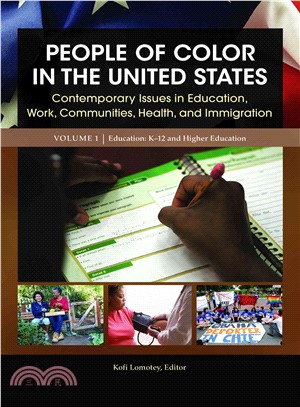 People of Color in the United States ─ Contemporary Issues in Education, Work, Communities, Health, and Immigration