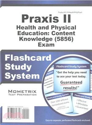 Praxis II Health and Physical Education: Content Knowledge (0856) Exam Flashcard Study System ― Praxis II Test Practice Questions & Review for the Praxis Ii: Subject Assessments