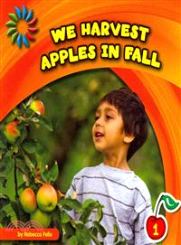We Harvest Apples in Fall
