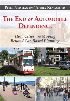 The End of Automobile Dependence ─ How Cities Are Moving Beyond Car-Based Planning