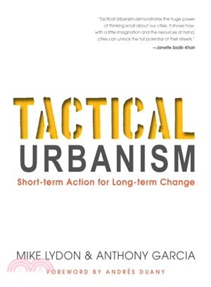 Tactical Urbanism ─ Short-term Action for Long-term Change