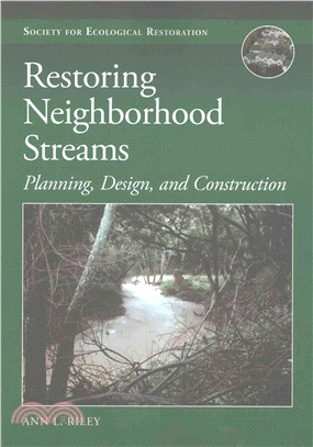 Restoring Neighborhood Streams ─ Planning, Design, and Construction