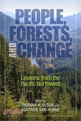 People, Forests, and Change ─ Lessons from the Pacific Northwest