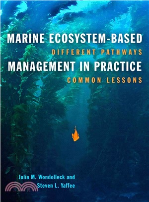 Marine Ecosystem-Based Management in Practice ─ Different Pathways, Common Lessons