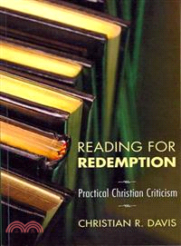 Reading for Redemption—Practical Christian Criticism