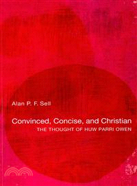 Convinced, Concise, and Christian—The Thought of Huw Parri Owen