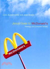 Jesus Goes to Mcdonald's