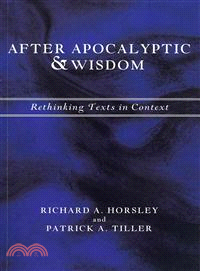 After Apocalyptic and Wisdom—Rethinking Texts in Context