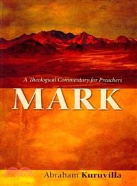 Mark ― A Theological Commentary for Preachers