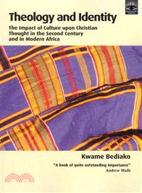 Theology and Identity—The Impact of Culture upon Christian Thought in the Second Century and in Modern Africa