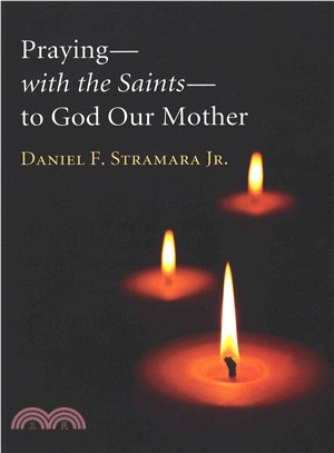 Praying- With the Saints -to God Our Mother