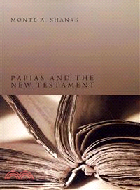 Papias and the New Testament