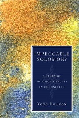 Impeccable Solomon? ― A Study of Solomon's Faults in Chronicles