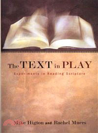 The Text in Play—Experiments in Reading Scripture