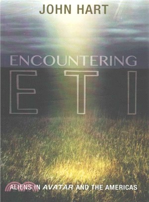 Encountering Eti ― Aliens in Avatar and the Americas