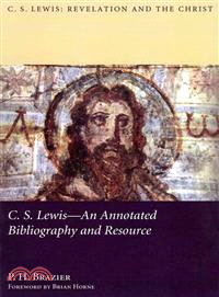 C. S. Lewis ― An Annotated Bibliography and Resource