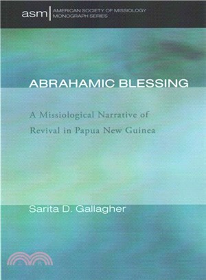 Abrahamic Blessing ─ A Missiological Narrative of Revival in Papua New Guinea