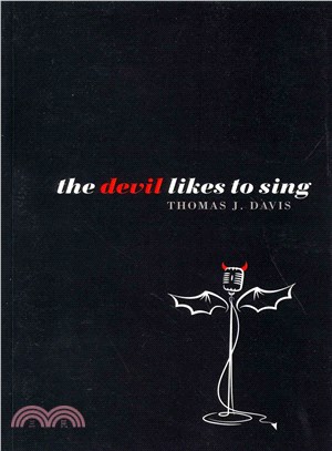 The Devil Likes to Sing